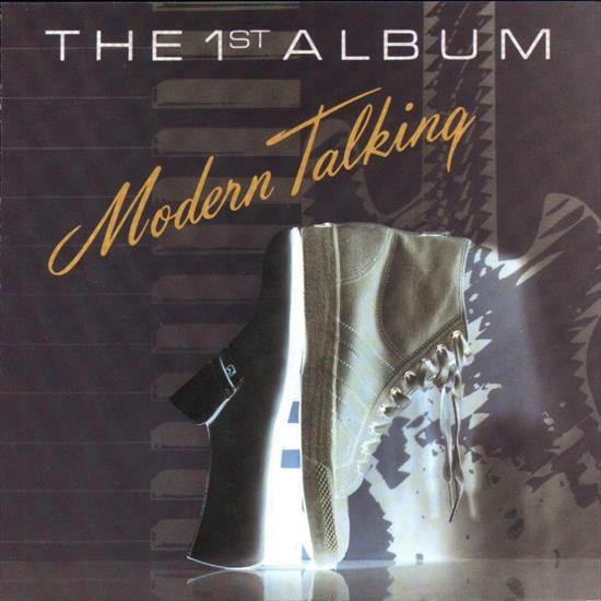 Modern Talking - The 1st Album 1985 - Modern Talking - The First Album - 1.jpg