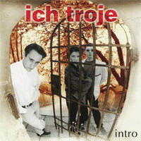 ICH TROJE - Ich Troje - Intro 1996.jpg