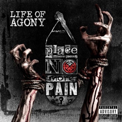 Life of Agony - A Place Where Theres No More Pain 2017 - Cover.jpg