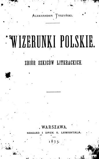 Autorzy jednej książki - Homo unius libri - Tyszyński Aleksander - WIZERUNKI POLSKIE.tif