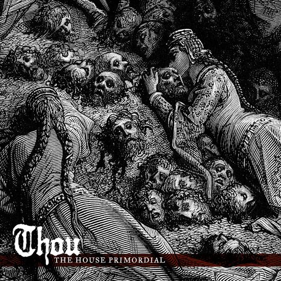 Thou - The House Primordial 2018 - cover.jpg