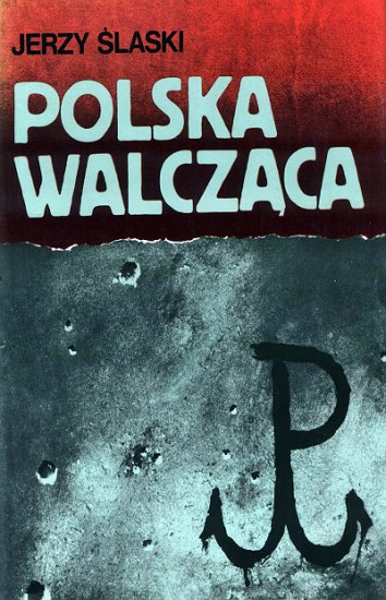 Jerzy Ślaski - Polska Walcząca 1939-1945 mp332Kbps - Jerzy Ślaski - Polska Walcząca 1939-1945.png