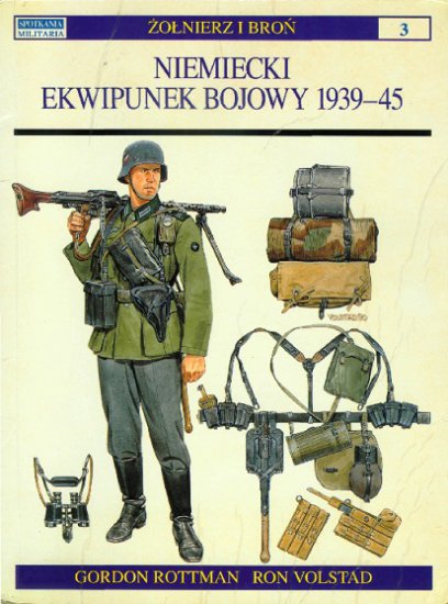 Żołnierz i Broń - 3. Niemiecki ekwipunek bojowy 1939-45 okładka.jpg