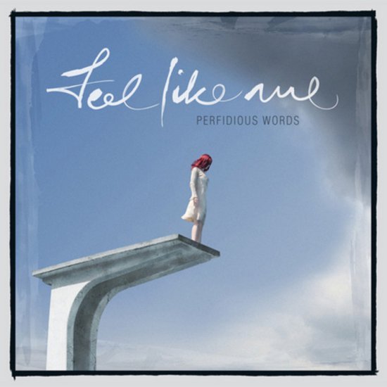 Perfidious Words - 2009  Feel Like Me - 15d7uom.jpg