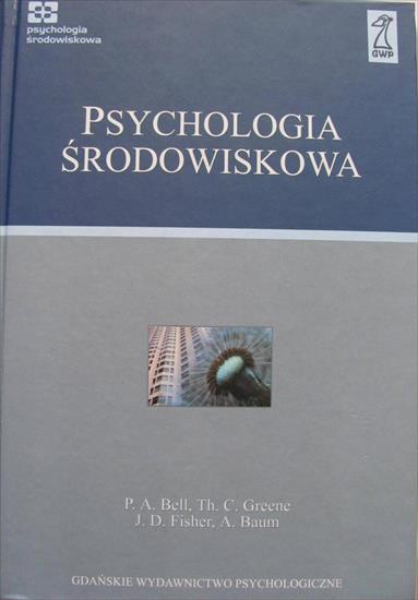 Psychologia środowiskowa - Psychologia środowiskowa - Bell,Greene,Fisher,Baum.JPG