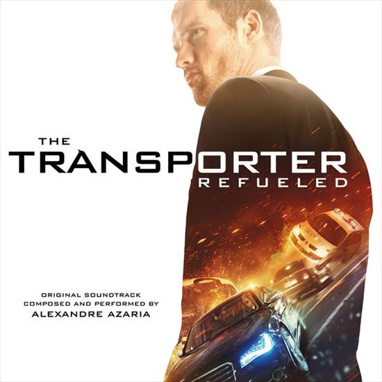 The Transporter Refueled  - Alexandre Azaria OST 2015 - cr.png
