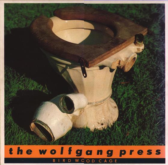 The Wolfgang Press - Bird Wood Cage lp, 1988 - TheWolfgangPress.BirdWoodCage.lp.jpg