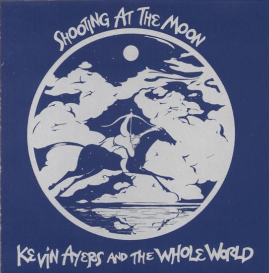 Kevin Ayers - Shooting At The Moon - shooting.jpg