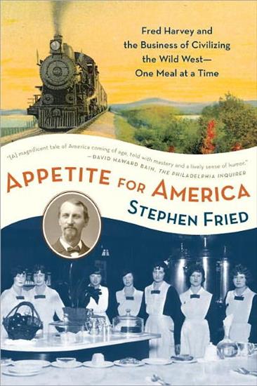 Appetite for America - Stephen Fried - Stephen Fried - Appetite for America v5.0.jpg