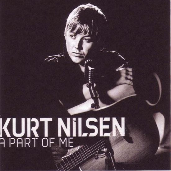 K - Angielskojęzyczne - Zespoły i Wykonawcy - Kurt Nilsen - A Part Of Me 2004.jpg