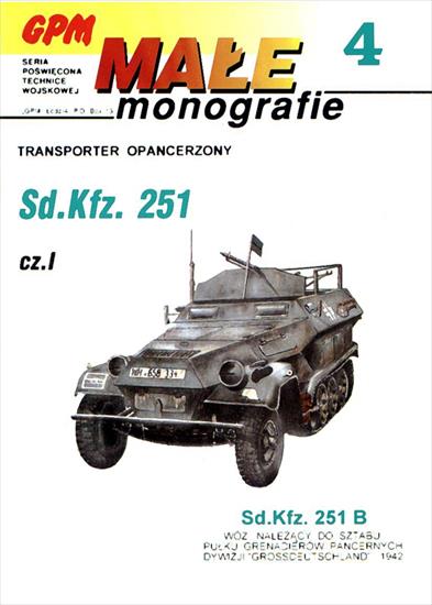Książki o uzbrojeniu9 - KU-Rogowski W.-Transporter opancerzony Sd.Kfz 251,v.1.jpg