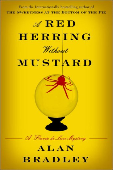 Alan Bradley - Alan Bradley - Flavia de Luce Mystery 03 - Red Herring Without Mustard, A.jpg