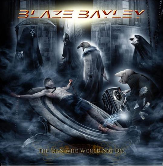 Blaze Bayley-The Man Who Would Not Die 2008 - Front.jpg