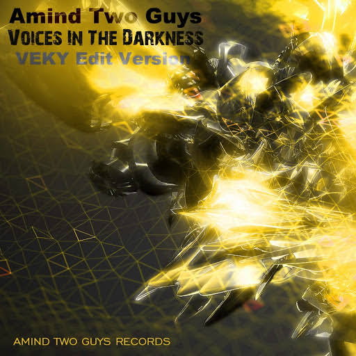 Amind_Two_Guys_-_Voices_In_The_Darkness_Veky_E... - 00-amind_two_guys_-_voices_in_the_...version-atg_045-web-2016-pic-zzzz.jpg