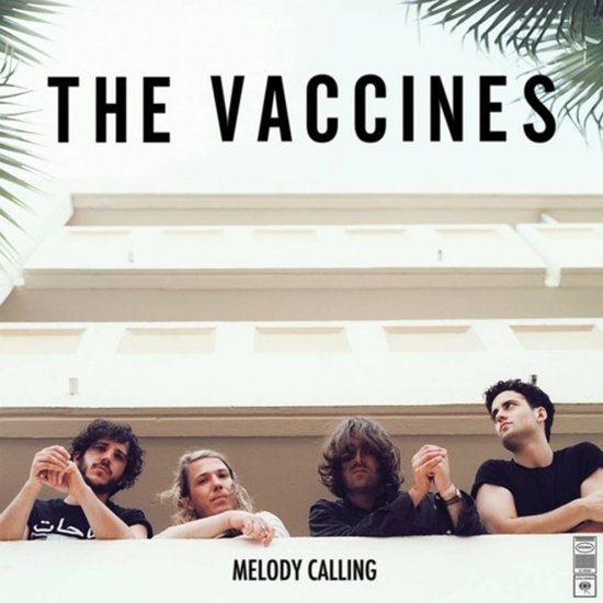 Muzyka - the vaccines-melody calling-front.jpg