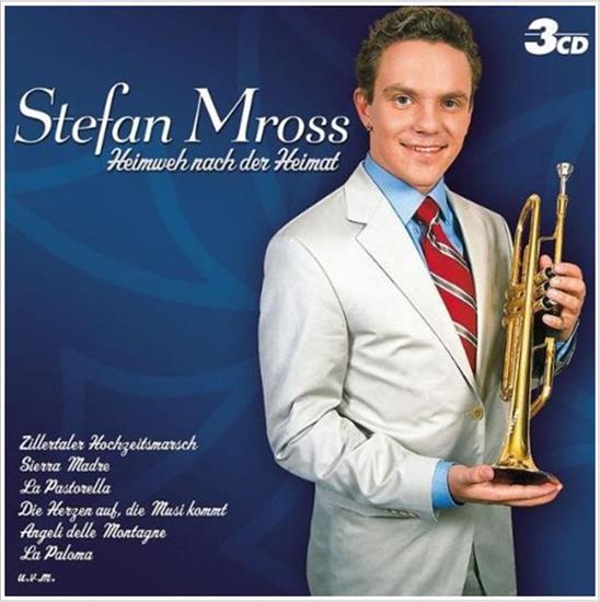 cd3 - 00 - Stefan Mross - Heimweh nach der Heimat 3CD  Box-Set  2004.JPG