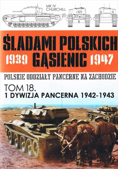 Śladami polskich gąsienic 1939-1947 - Śladami Polskich Gąsienic 1939-1947 18 - 1 Dywizja Pancerna 1942-1943.JPG